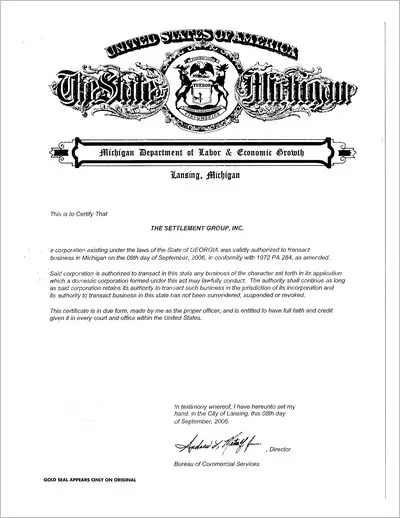 Copy of the certificate of authority to transact business in Michigan issued to The Settlement Group, Inc. (SGI) by the Michigan Department of Labor and Economic Growth.